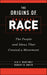 The Origins of Critical Race Theory