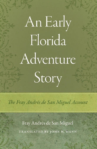 An Early Florida Adventure Story