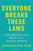 Everyone Breaks These Laws