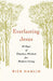 Everlasting Jesus