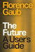 The Future