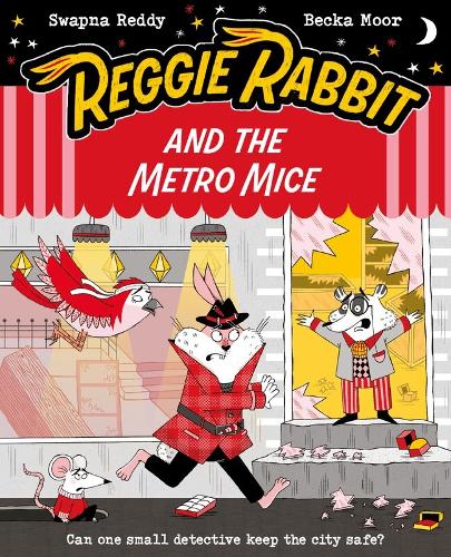 Reggie Rabbit and the Metro Mice