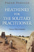 Pagan Portals - Heathenry for the Solitary Practitioner