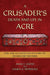 A Crusader's Death and Life in Acre