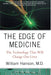 Edge Of Medicine