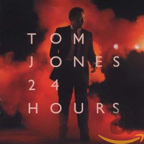 Tom Jones - 24 Hours