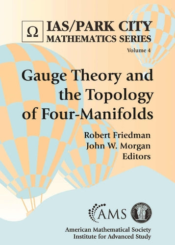 Gauge Theory and the Topology of Four-Manifolds