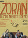 Zoran - Il Mio Nipote Scemo