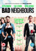 Bad Neighbours