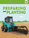 Preparing and Planting