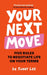 Your Next Move