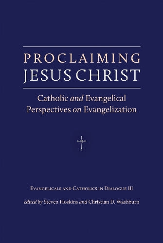 Proclaiming Jesus Christ