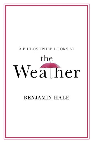 A Philosopher Looks at the Weather