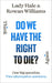 Do We Have the Right to Die?