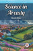 Science in Arcady (Edition2024)