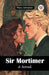 Sir MortimerA Novel (Edition2024)