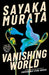 Vanishing World