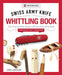Victorinox Swiss Army Knife Whittling Book, Updated Gift Edition