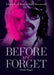 Before We Forget