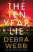 The Ten Year Lie
