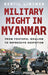 Military Might in Myanmar