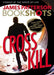 Cross Kill
