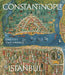 Constantinople to Istanbul