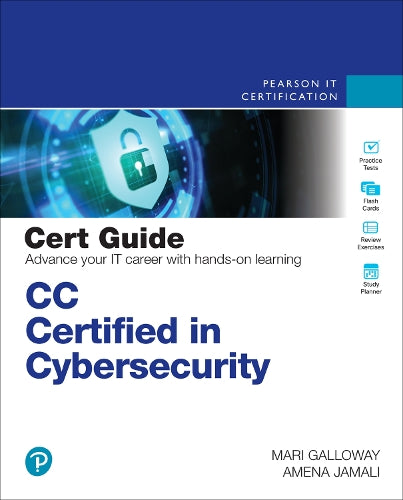 CC Certified in Cybersecurity Cert Guide (Certification Guide