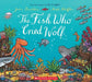 The Fish Who Cried Wolf