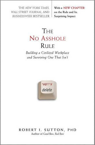 The No Asshole Rule