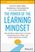 The Power of the Learning Mindset