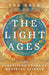 The Light Ages