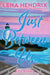 Just Between Us: Deluxe Limited Edition