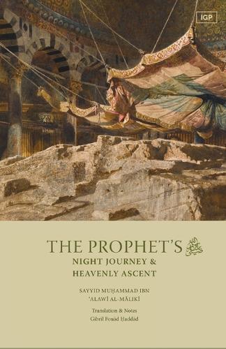 The Prophet's Night Journey and Heavenly Ascent