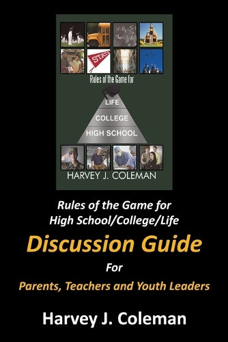 Rules of the Game for High School/College/Life