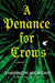A Penance for Crows