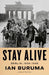 Stay Alive