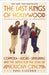 The Last Kings of Hollywood