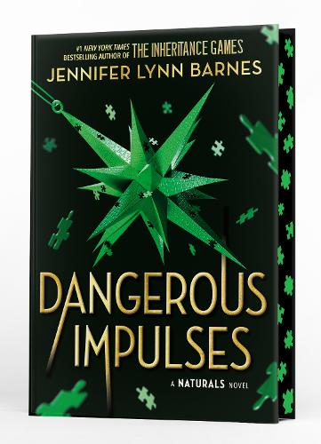A NATURALS Novel: Dangerous Impulses, Book 5