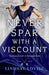 Never Spar With a Viscount