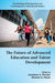 The Future of Advanced Education and Talent Development