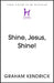 Shine Jesus Shine