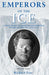 EMPERORS OF THE ICE