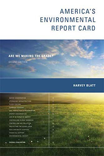 `America`S Environmental Report Card, Second Edition: Are We Making The Grade?`