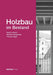 Holzbau Im Bestand