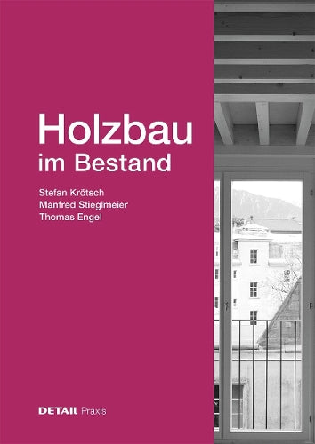 Holzbau Im Bestand