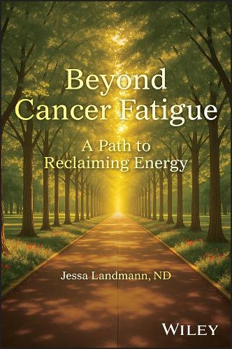Beyond Cancer Fatigue