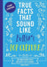 True Facts That Sound Like Bull$#*t: Pop Culture
