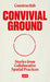 Convivial Ground