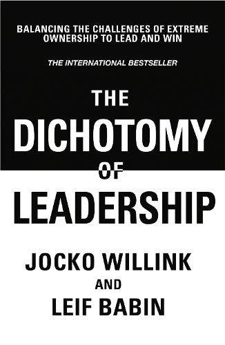 The Dichotomy of Leadership